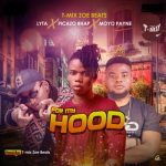 T-Mix Zoe Beats ft. Lyta, Picazo Rhap, Moyo Payne – For My Hood