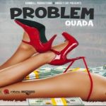 Quada – Problem
