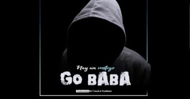 Nay Wamitego - Go Baba