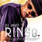 DJ Jawz – Ringo Ft. Bob Mabena, Reece Madlisa, Zuma, Busta 929