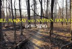 Bill MacKay & Nathan Bowles – “Dowsing