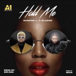 Ranking Ft. T-Classic – Hold Me