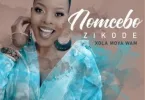 Nomcebo Zikode - Njabulo Mp3 Audio Download