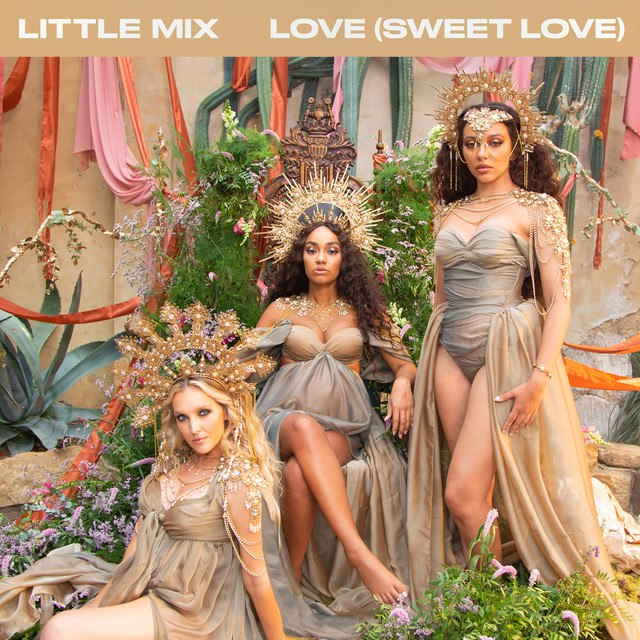 Little Mix - Love (Sweet Love) MP3
