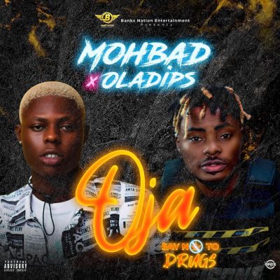 Mohbad Ft. Oladips - Oja Mp3 Audio Download
