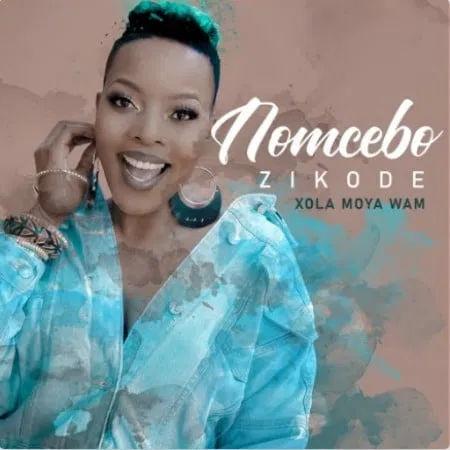 Nomcebo Zikode - Xola Moya Wam (Radio Edit) Ft. Master KG Mp3 Audio Download