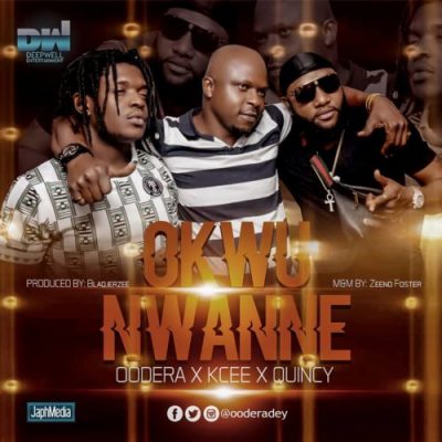 Oodera Ft. Kcee x Quincy - Okwu Nwanne (Prod. Blaq Jerzee) Mp3 Audio Download