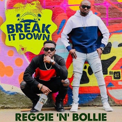 Reggie N Bollie - Break It Down Mp3 Audio Download