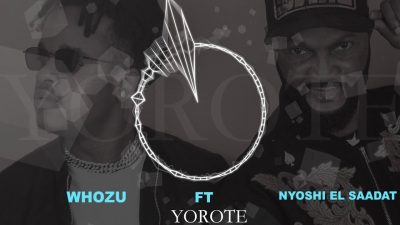 Whozu Ft. Nyoshi El Saadat - Yorote Mp3 Audio Download